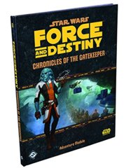 Star Wars Force and Destiny - Chronicles of the Gatekeeper